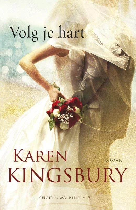 Volg je hart – Karen Kingsbury – boek cover