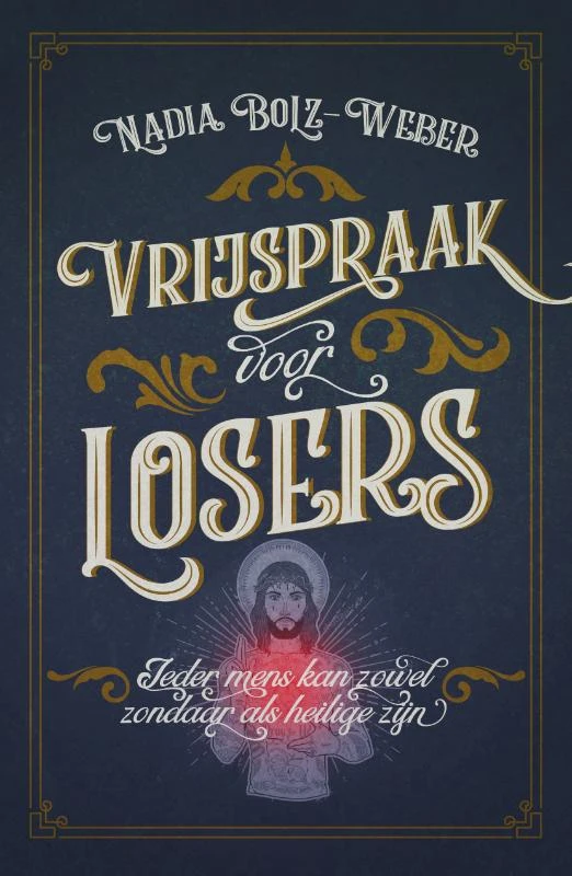 Vrijspraak voor losers – Nadia Bolz Weber – boek cover