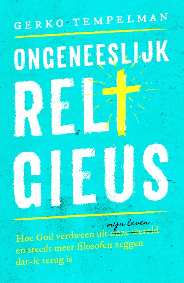 Ongeneeslijk religieus – Gerko Tempelman – boek cover