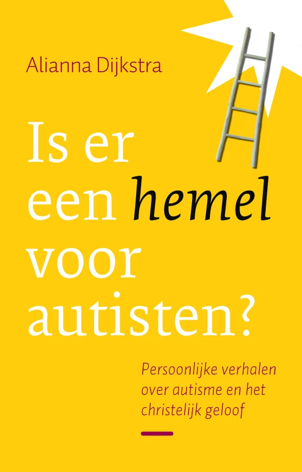 Is er een hemel voor autisten? – Alianna Dijkstra – boek cover
