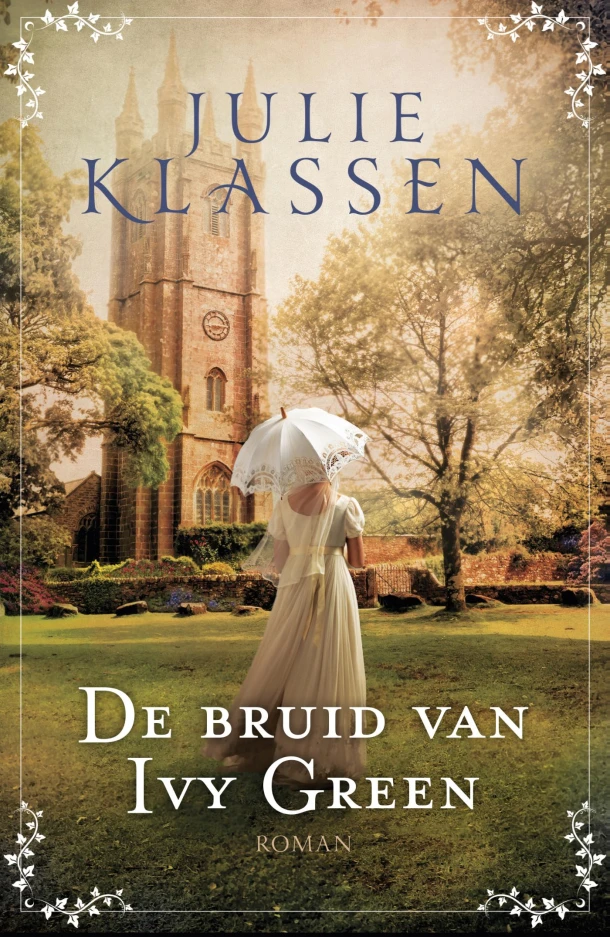 De bruid van Ivy Green – Julie Klassen – boek cover