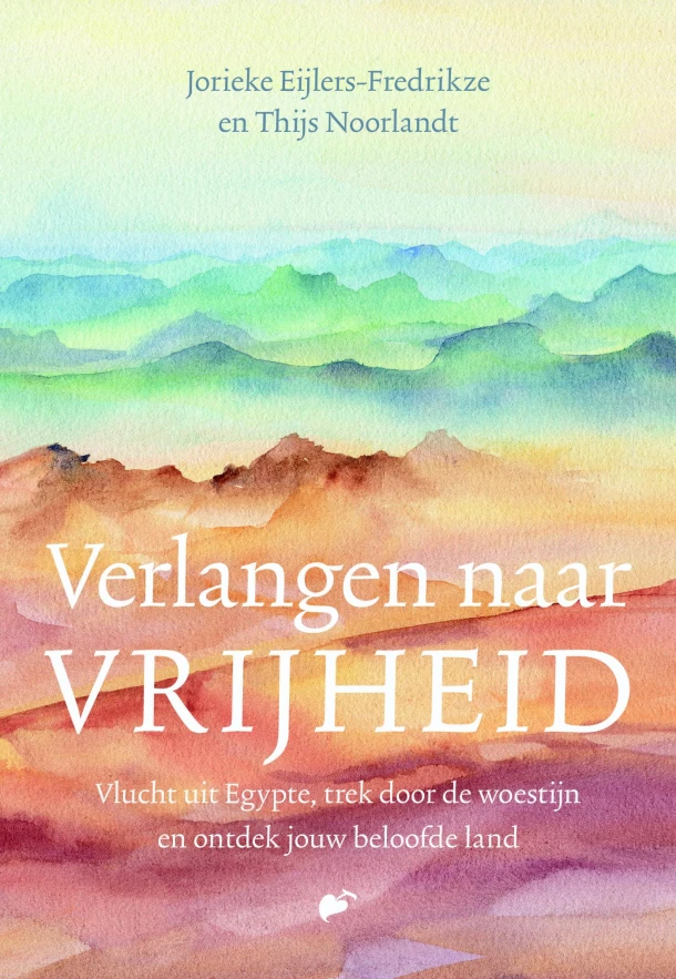 Verlangen naar vrijheid – Jorieke Eijlers-Fredrikze – boek cover