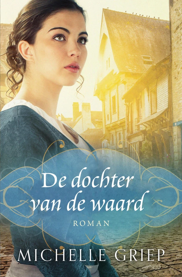 De dochter van de waard – Michelle Griep – boek cover