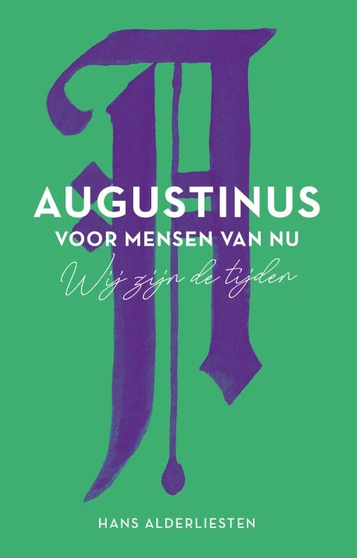 Augustinus voor mensen van nu – Hans Alderliesten – boek cover