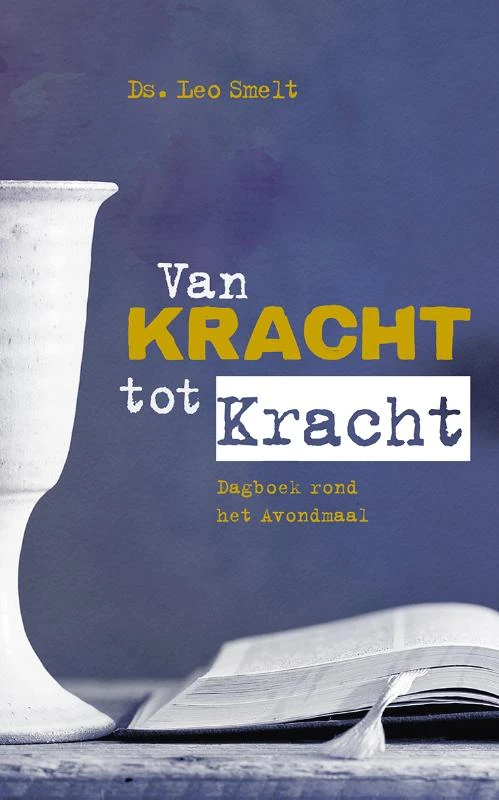 Van kracht tot kracht – Leo Smelt – boek cover