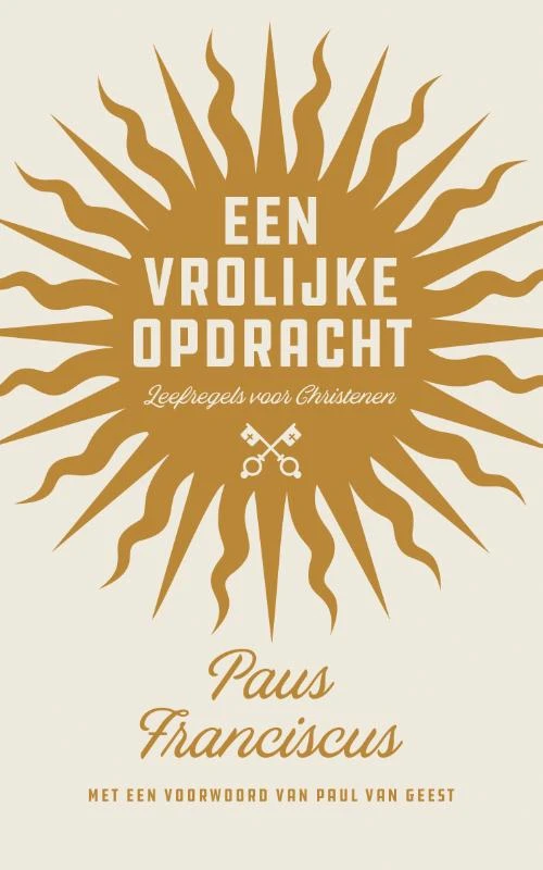Een vreugdevolle opdracht – Paus Franciscus – boek cover