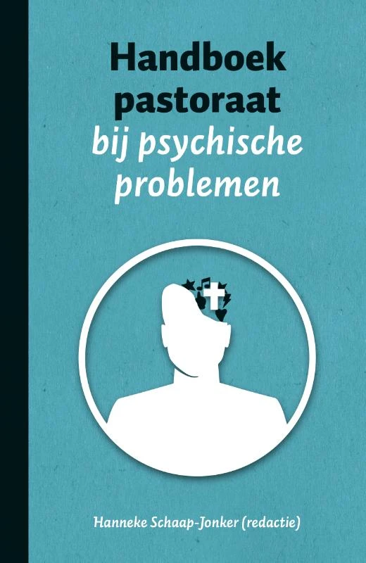 Handboek pastoraat bij psychische problemen – H. Schaap-Jonker – boek cover