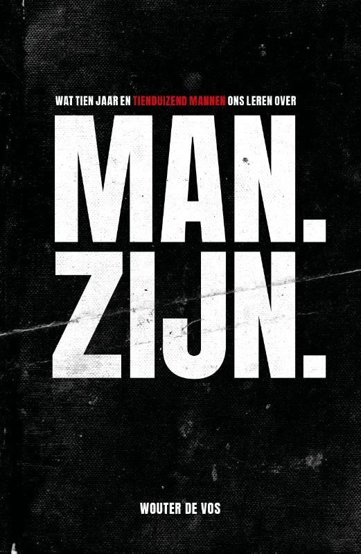 Man. Zijn. – Wouter de Vos – boek cover