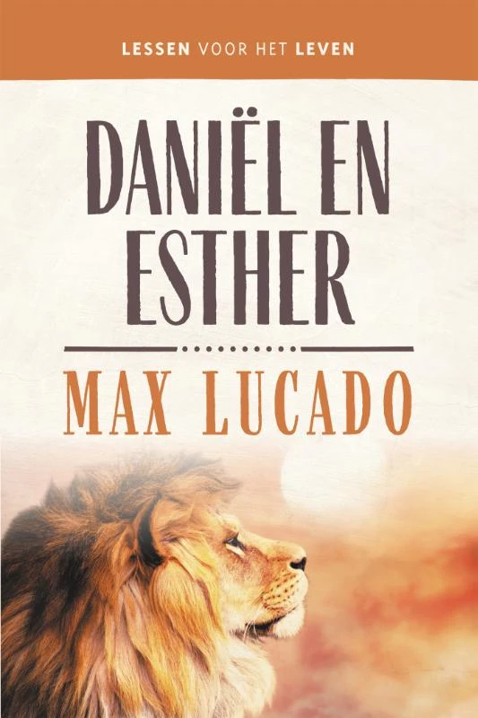 Daniël en Esther – Max Lucado – boek cover