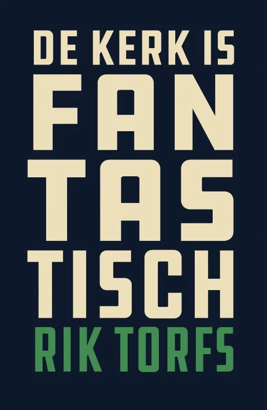 De kerk is fantastisch! – Rik Torfs – boek cover