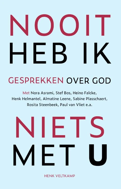 Nooit heb ik niets met U – Henk Veltkamp – boek cover