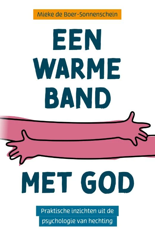 Een warme band met God – Mieke de Boer-Sonnenschein – boek cover