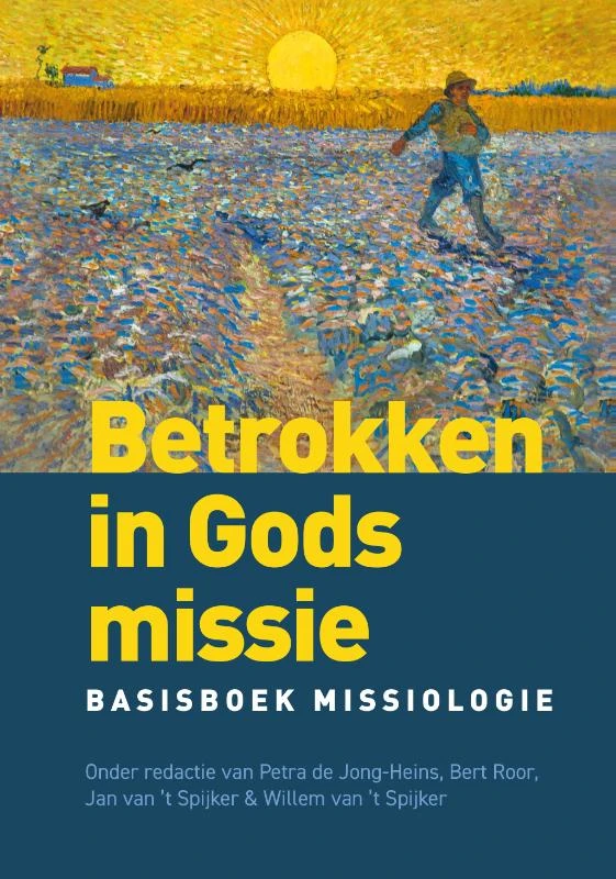 Betrokken in Gods missie – Jan van ‘t Spijker – boek cover