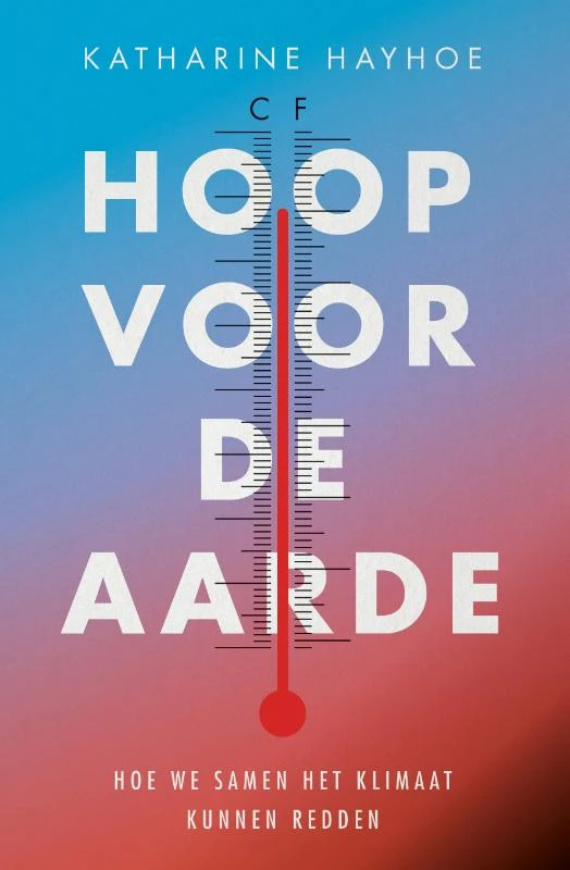 Hoop voor de aarde – Katharine Hayhoe – boek cover