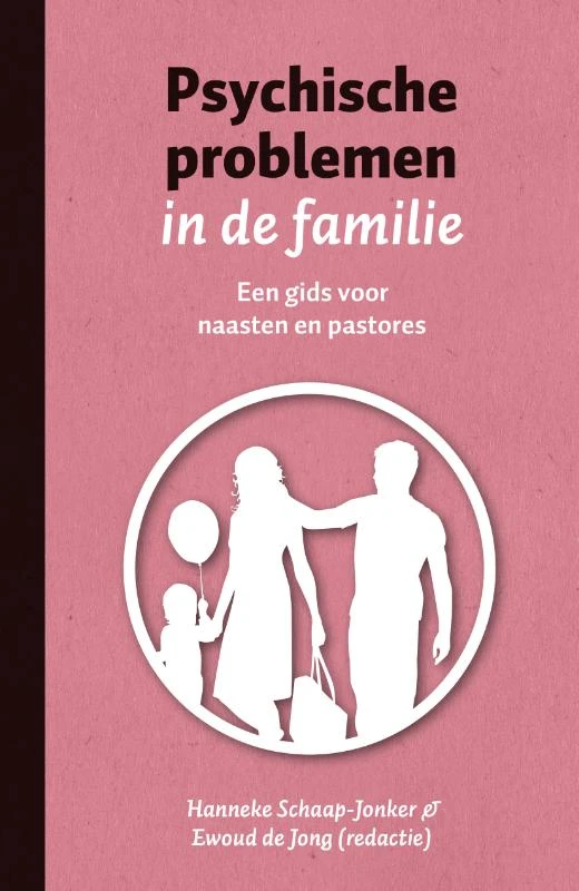 Psychische problemen in de familie – Hanneke Schaap-Jonker – boek cover