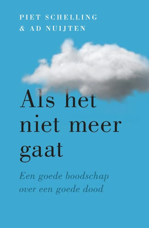 Als het niet meer gaat – Piet Schelling – boek cover