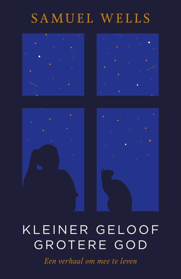 Kleiner geloof grotere God – Samuel Wells – boek cover