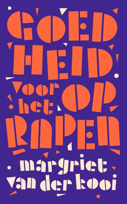 Goedheid voor het oprapen – Margriet van der Kooi – boek cover