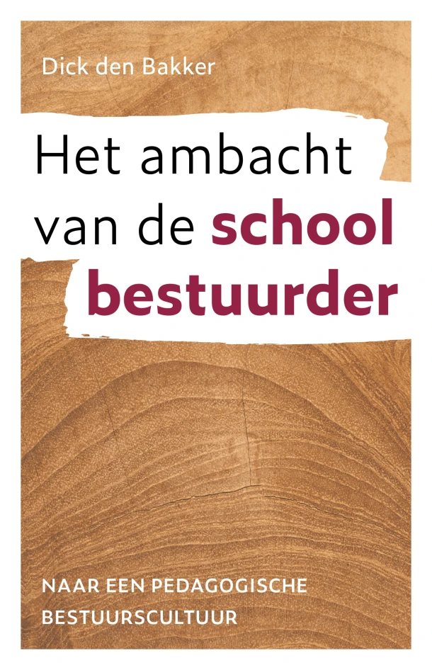 Het ambacht van de schoolbestuurder – Dick den Bakker – boek cover