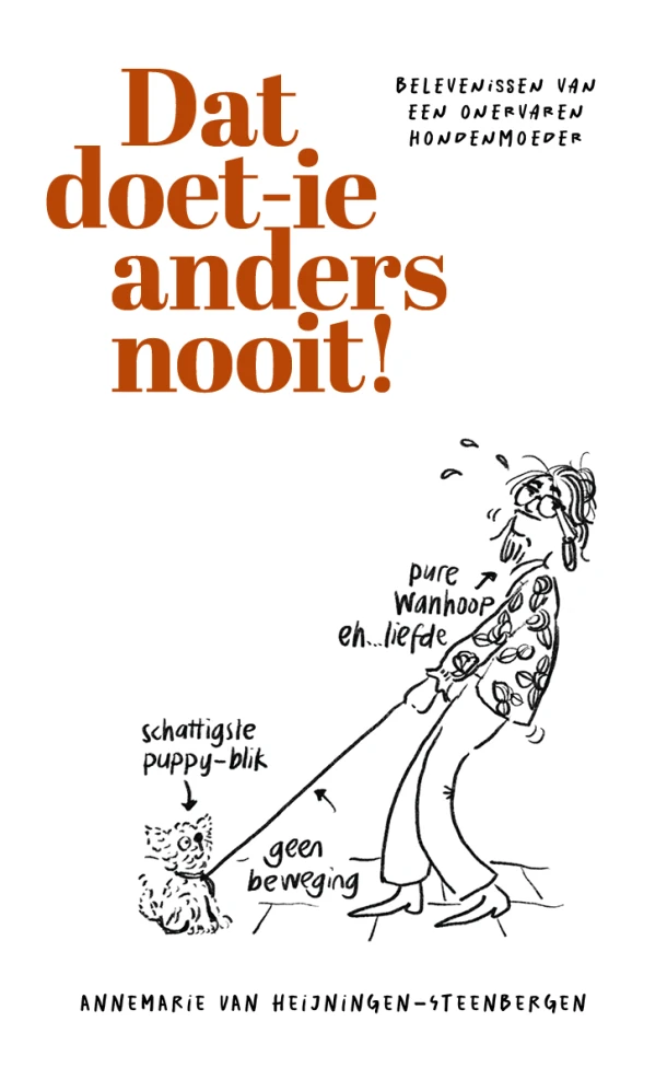 Dat doet-ie anders nooit – Annemarie van Heijningen – boek cover