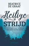 Heilige strijd – Beatrice de Graaf – boek cover