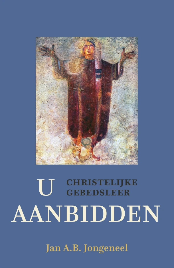 U aanbidden – Jan A.B. Jongeneel – boek cover