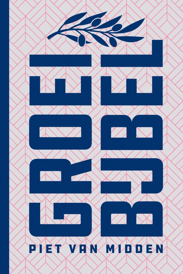 Groeibijbel (heruitgave) – Piet van Midden – boek cover