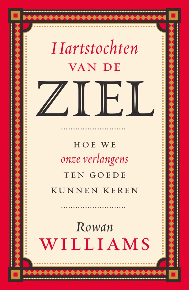 Hartstochten van de ziel – Rowan Williams – boek cover