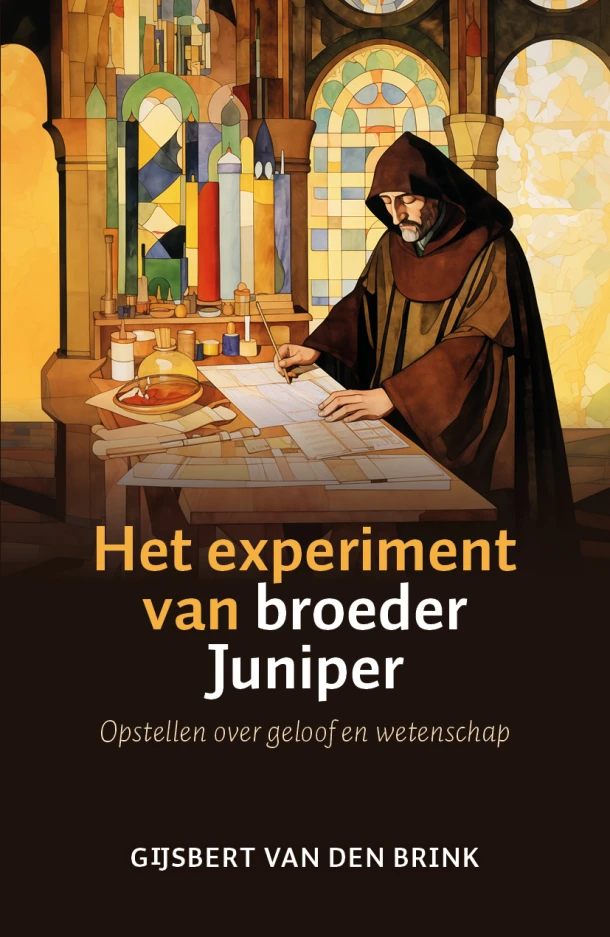 Het experiment van broeder Juniper – Gijsbert van den Brink – boek cover