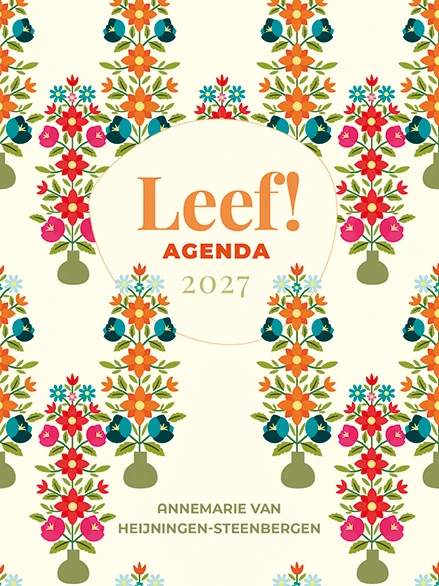 Leef! Agenda 2027 – Annemarie van Heijningen – boek cover