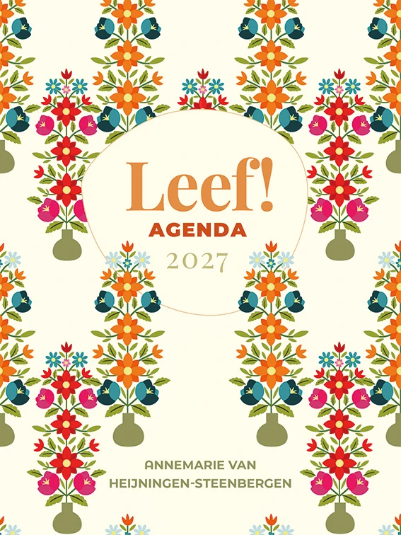 Leef! Agenda 2027 groot – Annemarie van Heijningen – boek cover