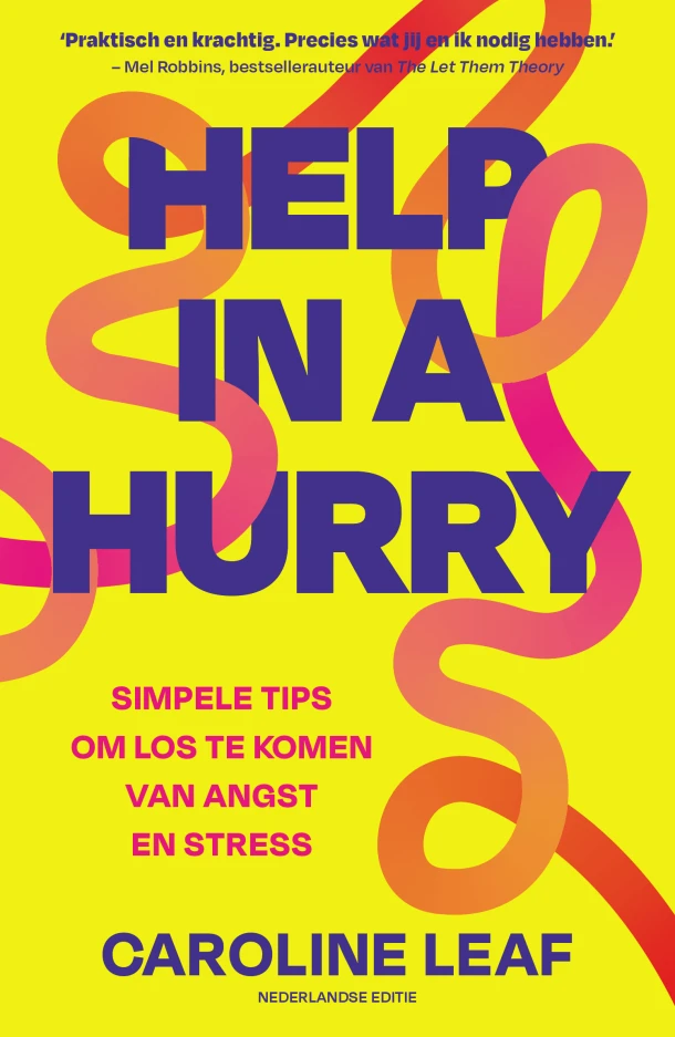 Help in a hurry – Caroline Leaf – boek cover