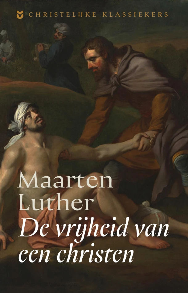 De vrijheid van een christen – Maarten Luther – boek cover