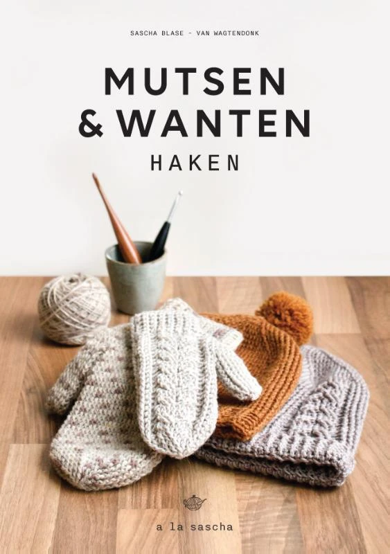 Mutsen en wanten haken – Sascha Blase-Van Wagtendonk – boek cover