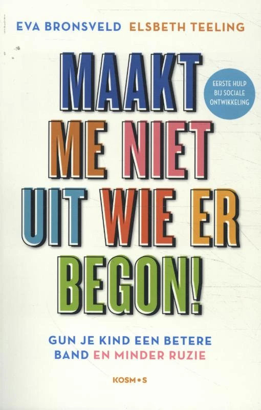 Maakt me niet uit wie er begon! – Eva Bronsveld – boek cover
