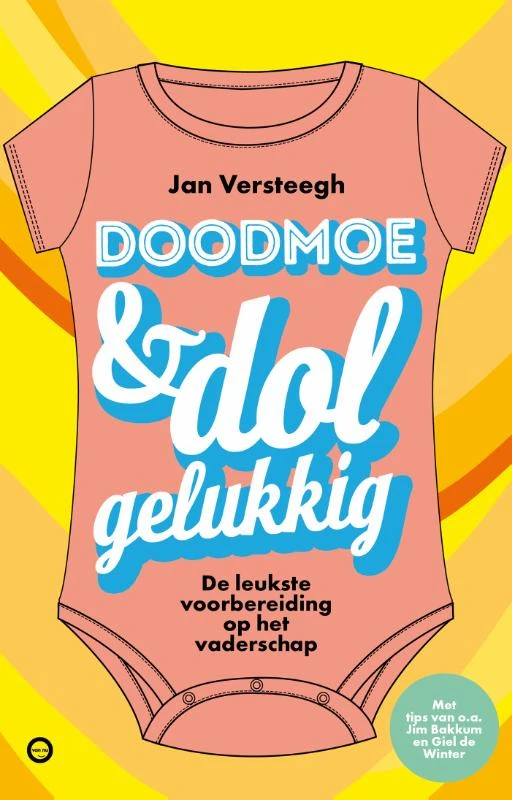 Doodmoe en dolgelukkig – Jan Versteegh – boek cover
