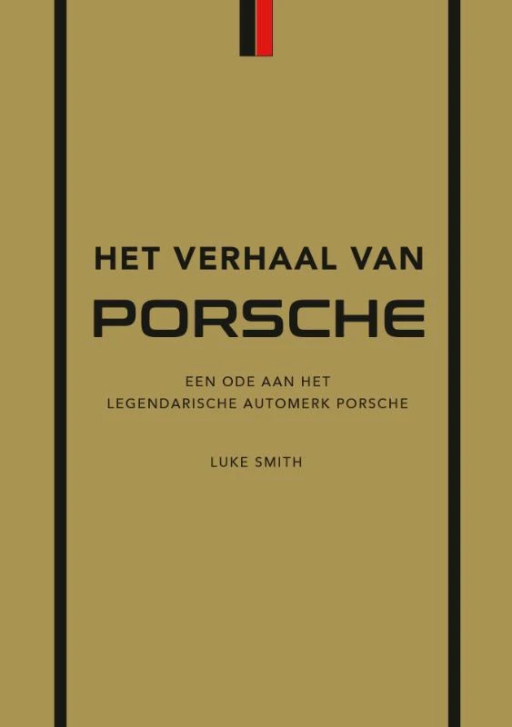 Het verhaal van Porsche – Luke Smith – boek cover