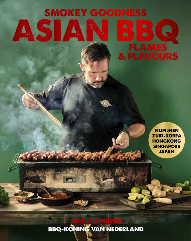 Smokey Goodness - Asian BBQ Flames & Flavours – Jord Althuizen – boek cover