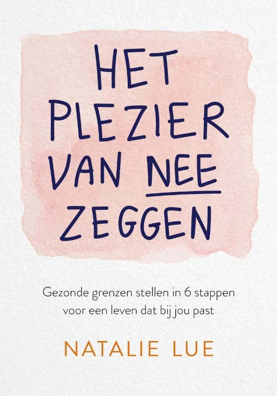 Het plezier van nee zeggen – Natalie Lue – boek cover