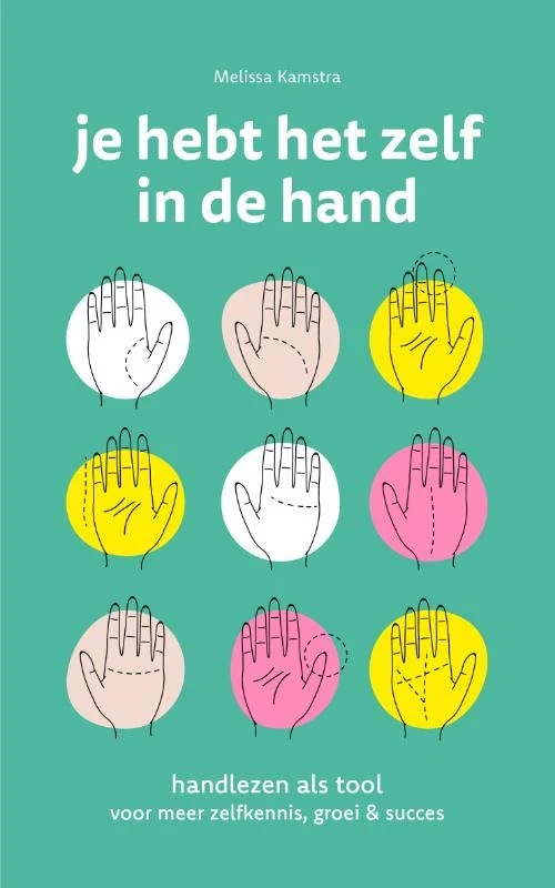 Je hebt het zelf in de hand – Melissa Kamstra – boek cover