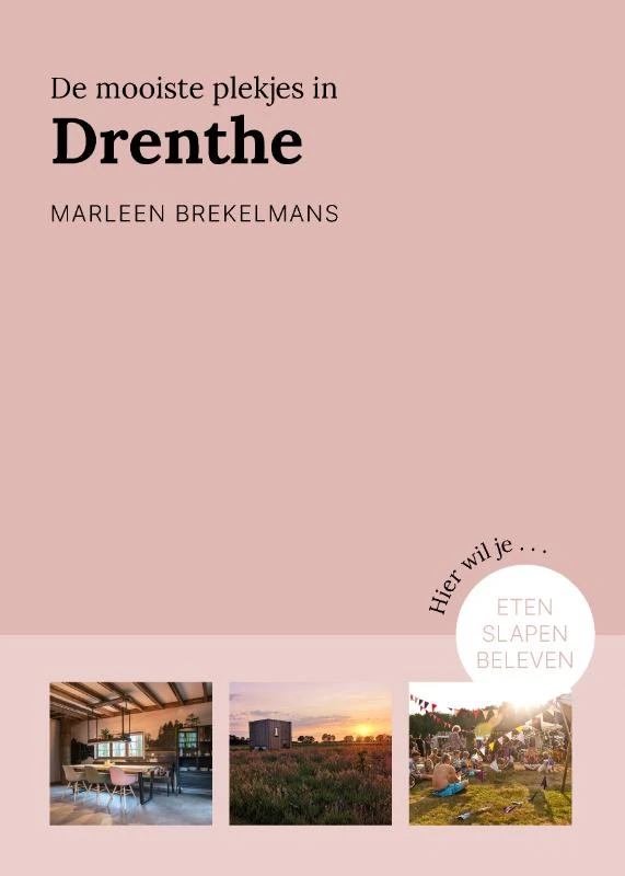 De mooiste plekjes in Drenthe – Marleen Brekelmans – boek cover