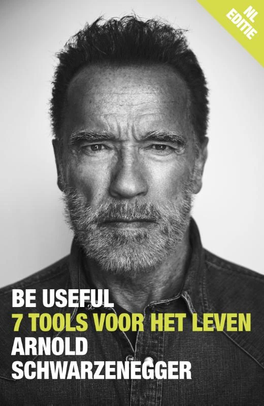 Be Useful – Arnold Schwarzenegger – boek cover