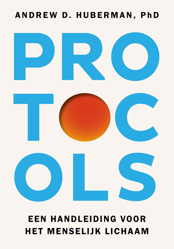 Protocols – Andrew Huberman – boek cover
