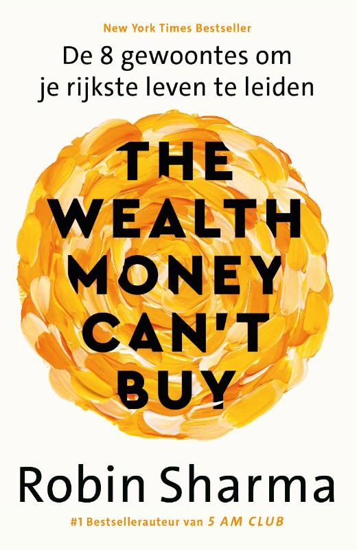The Wealth Money Can't Buy – Robin Sharma – boek cover