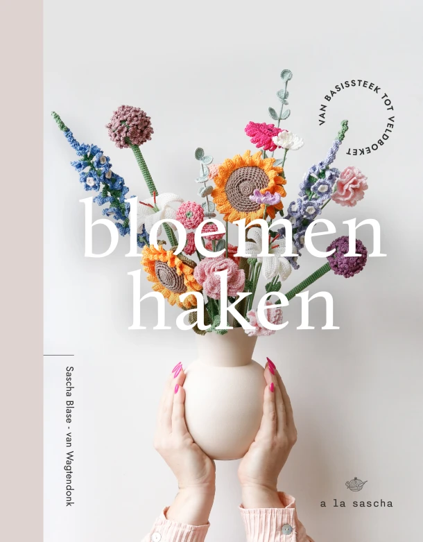 Bloemen haken – Sascha Blase-Van Wagtendonk – boek cover
