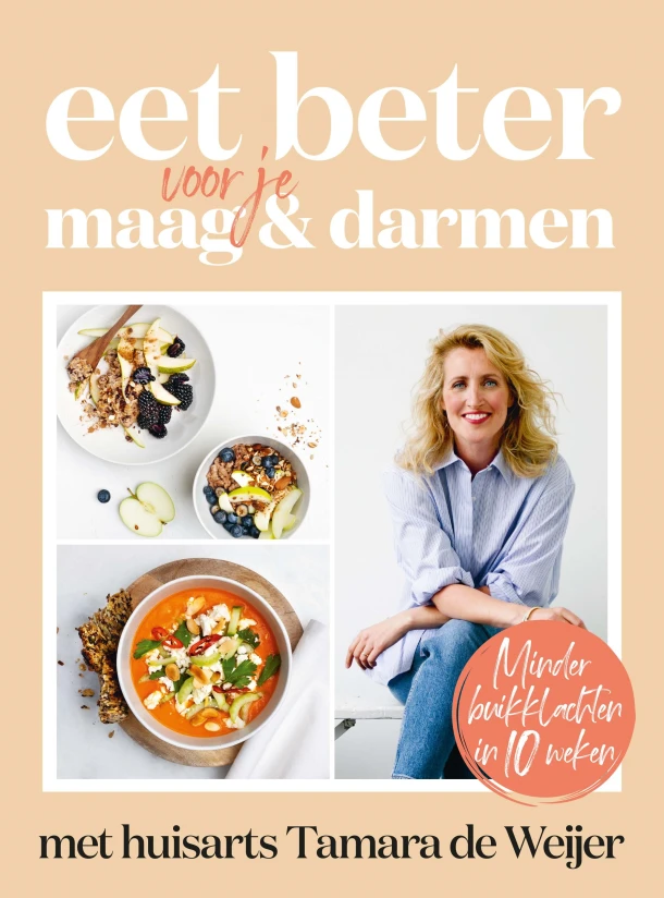 Eet beter voor je maag en darmen met huisarts Tamara de Weijer – Tamara de Weijer – boek cover
