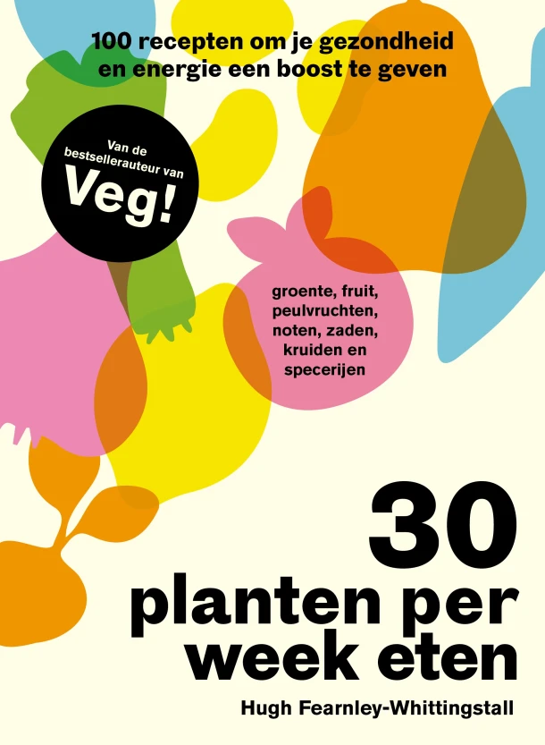 30 planten per week eten – Hugh Fearnley-Whittingstall – boek cover