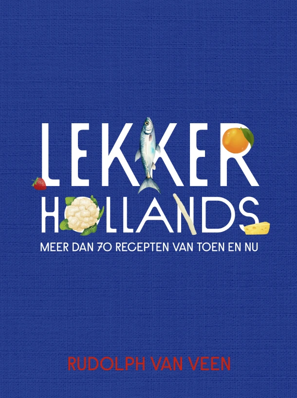 Lekker Hollands – Rudolph van Veen – boek cover