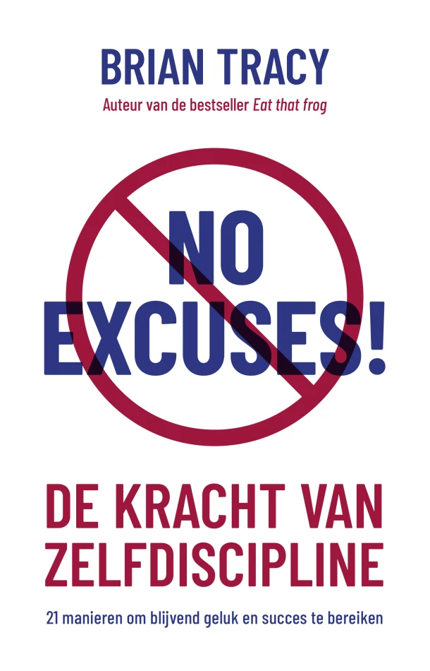 No Excuses! – Brian Tracy – boek cover