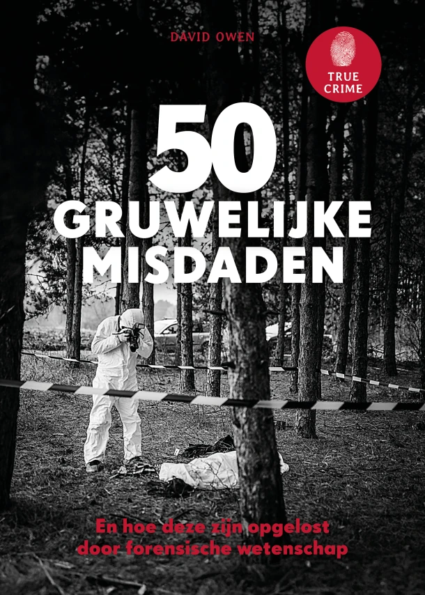 True Crime - 50 gruwelijke misdaden – David Owen – boek cover